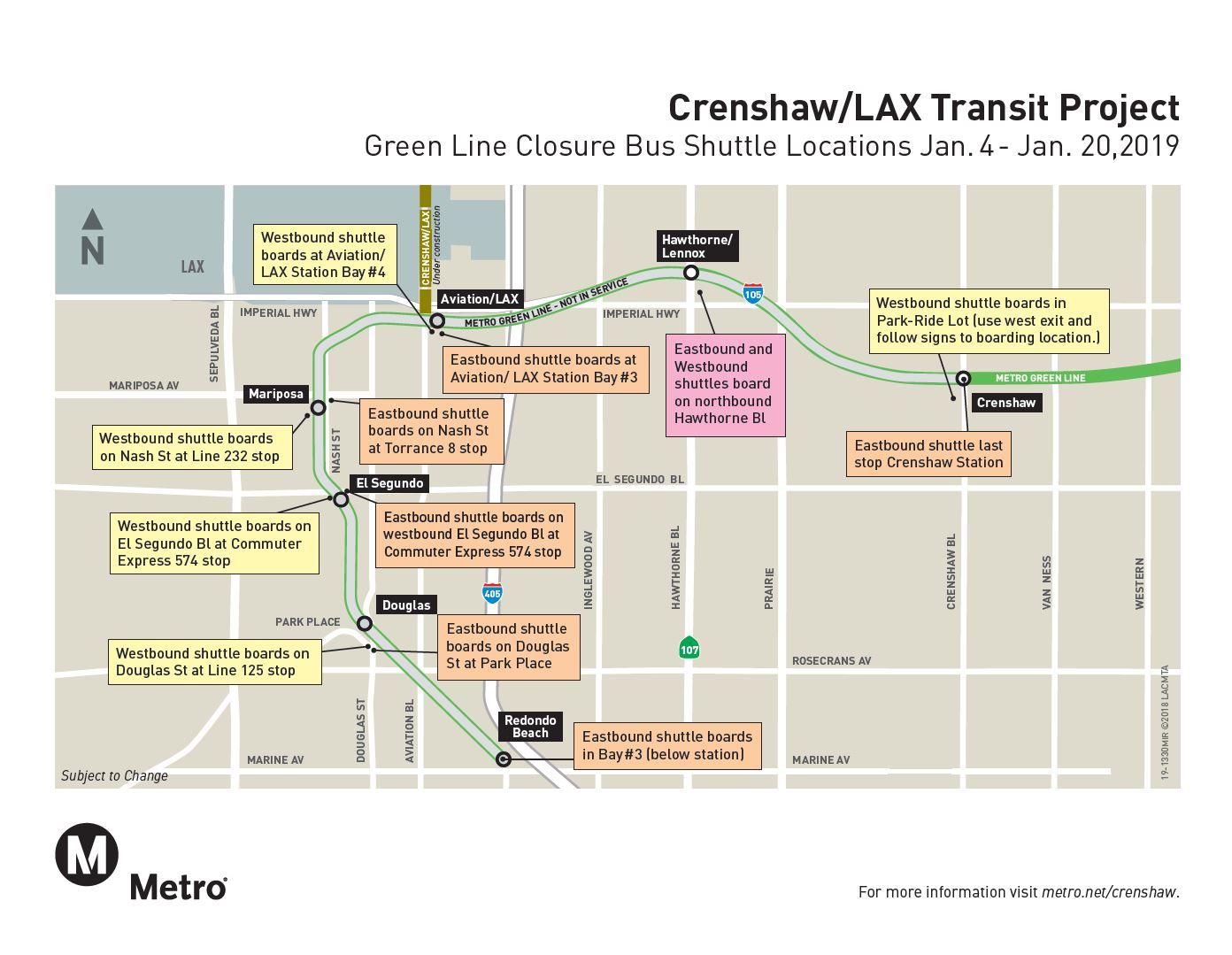 Las estaciones que no prestarán servicio durante el cierre serán Hawthorne/Lennox, Aviation/LAX, Mariposa, El Segundo, Douglas, y Redondo Beach.